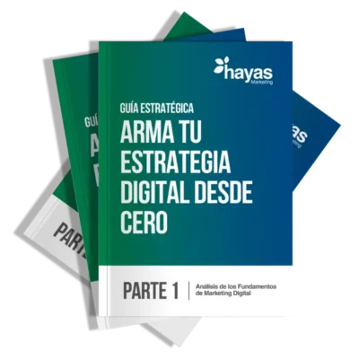 Los folletos 'Guía Estratégica', parte 1 de Hayas Marketing, analizan los fundamentos del marketing digital.