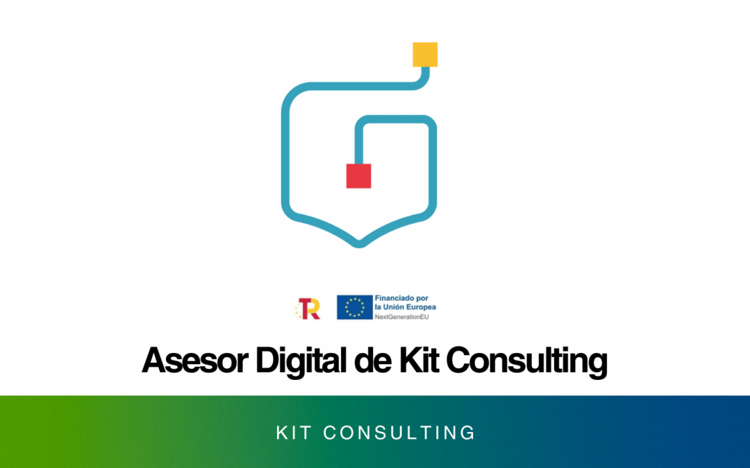 Kit Consulting: Nuevos servicios de Asesoramiento Digital